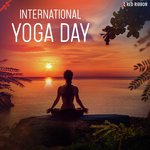 International Yoga Day - Pandit Rakesh Chaurasia Song Download